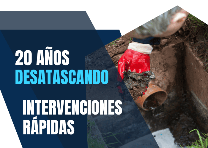 Empresa de desatrancos 20 años de experiencia